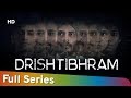Drishtibhram | Jasmine Kaur | Piyush Wankhede | LEONARD LEO | Thriller | Latest Web Series