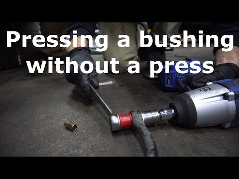 How to press a bushing WITHOUT a press