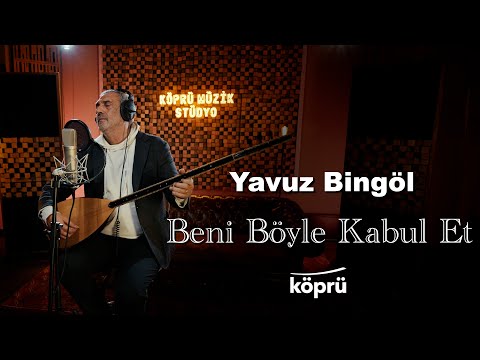 YAVUZ BİNGÖL - Beni Böyle Kabul Et &(Cafer Nazlıbaş Kemane)[Gönül Dağı Dizi Müzikleri⛰ ©️2025 Köprü]