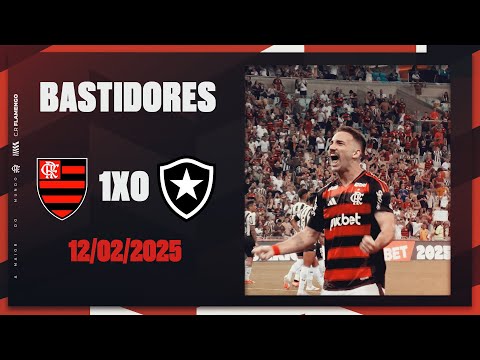 Backstage | Flamengo 1x0 Botafogo