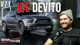 71. Racing a 1600HP Mustang, Breaking A Wheel at 180mph, BMW work w/ Joe DeVito