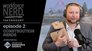 workforceNERD Episode 2 - Construction Nerds