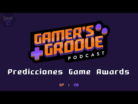 Gamer's Groove Podcast Ep.28