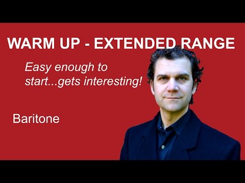 Singing Warm Up - Baritone - Extended Range