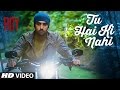 Tu Hai Ki Nahi Full Video Song With English Subtitles