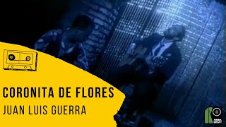 Juan Luis Guerra 4.40 - Coronita de Flores (Video Oficial)