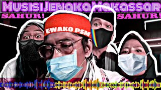 Download lagu Sahur .. Sahur .. Sahur | Musisi Jenaka Makassar ft Andy_laut mp3