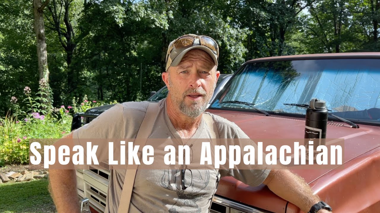 Speak Like an Appalachian - Mountain Talk Examples