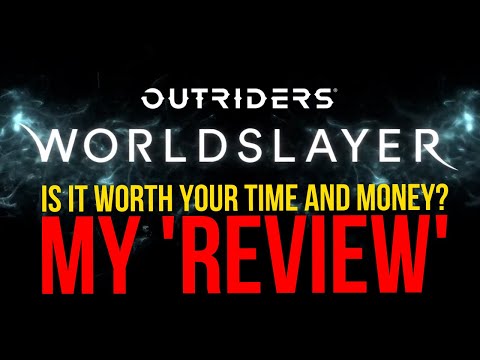 Is Worldslayer worth your time and money | Outriders Worldslayer Review