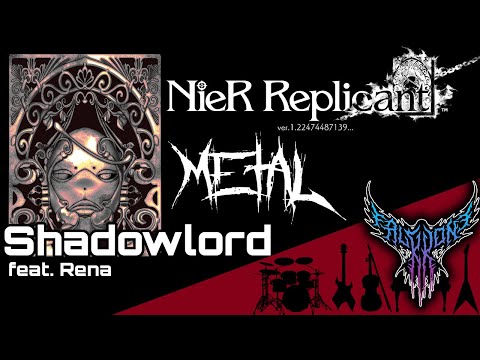 NieR Replicant - Shadowlord (feat. Rena) 【Intense Symphonic Metal Cover】