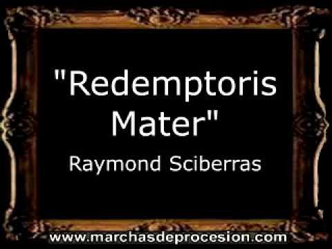 Redemptoris Mater - Raymond Sciberras [MA]