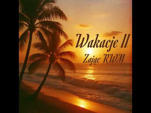 Zając RWM - Wakacje II