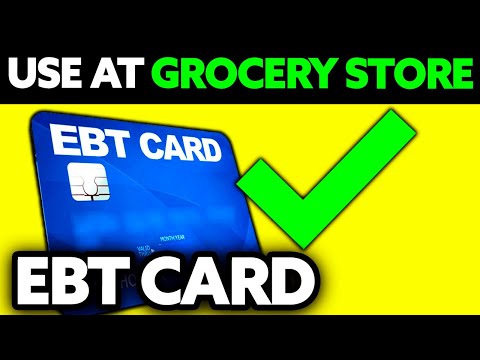 How To Use EBT Card At Grocery Store (2025) - Step by Step