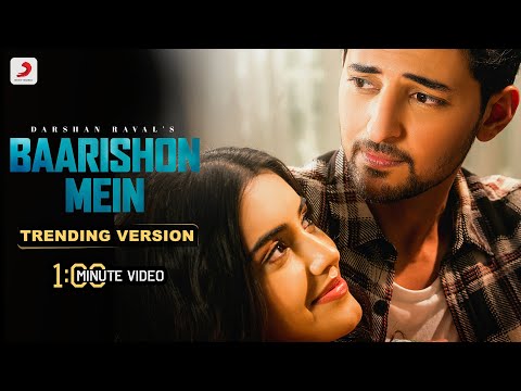 Baarishon Mein: Darshan Raval's Sensational Trending Version | 1 Min  Music Video