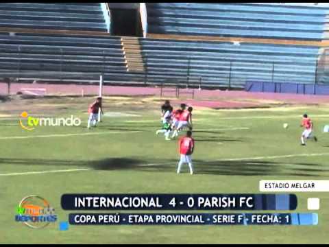 Internacional 4 - 0 Parish FC / Copa Perú - etapa provincial / Tvmundo Deportes 2014
