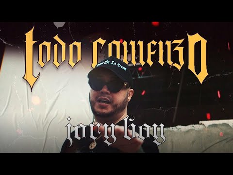 Jory Boy - Todo Comenzó [Official Video]