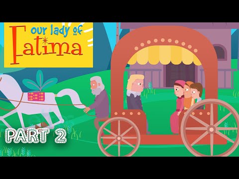 Our Lady of Fatima | Part 2 | Miracles of Mary