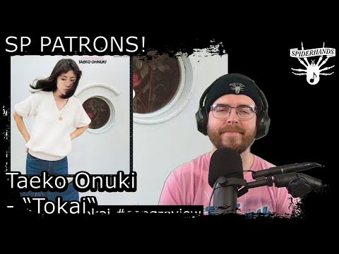 I love this cheerily melancholic music | SP PATRONS ユヨウ + Taeko Onuki - Tokai #songreview