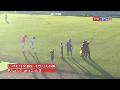 LIVE SDV TV FOTBAL CSM FOCSANI 07 - OTELUL GALATI