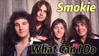Lirik Lagu | What Can I Do - SMOKIE | Song With Lyrics