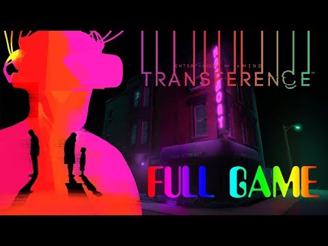 TRANSFERENCE Full GAMEPLAY Walkthrough