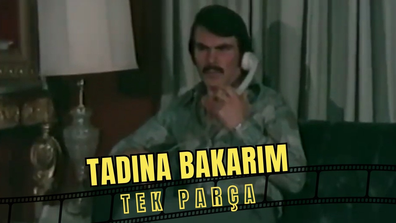 Tadına Bakarım | Yalçın Gülhan Eski Türk Filmi