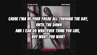 Teyana Taylor ft. Chris Brown - Freak On (Lyrics)