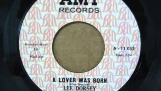 LEE DORSEY - A Lover Was Born
