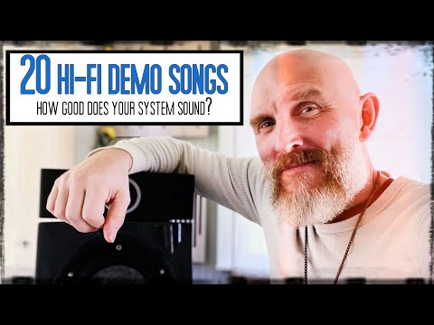 Twenty Songs to Demo your HiFi System With! STREAM Right Now!