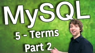 MySQL 5 - Beginner Terms Part 2