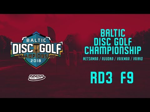Baltic Disc Golf Championship 2018 MPO Final Round Front 9 (Vaikmaa, Metsamaa, Ruudna, Vainio)