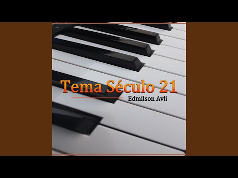 Tema Século 21