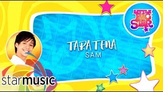 Sam - Tara Tena (Audio) 🎵 | Little Big Star