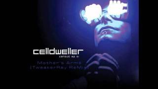 Celldweller - Mothers Arms ReMiX by TweakerRay
