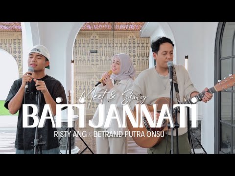BAITI JANNATI | RISTY ANG FEAT. BETRAND PUTRA ONSU (Live Session)