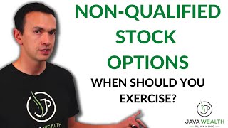 Non-Qualified Stock Options: Basics | Taxes | When Should You Exercise?