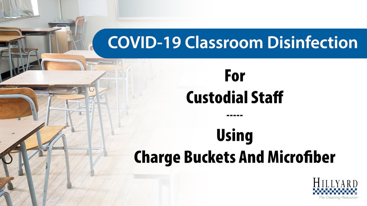 COVID Classroom Disinfection for Custodial Staff - Charge Buckets