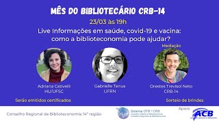 Informações em saúde, covid-19 e vacina: como a biblioteconomia pode ajudar?