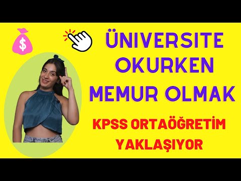 ÜNİVERSİTE OKURKEN MEMUR OLMAK - KPSS ORTAÖĞRETİM SINAVI YAKLAŞIYOR