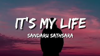 Download lagu It's My Life - Sandaru Sathsara (Lyrics) mp3 Download lagu It's My Life - Sandaru Sathsara (Lyrics) mp3