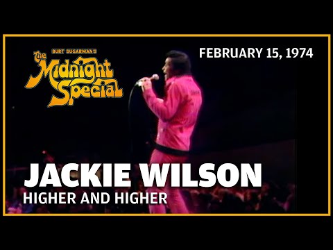 Higher and Higher - Jackie Wilson | The Midnight Special