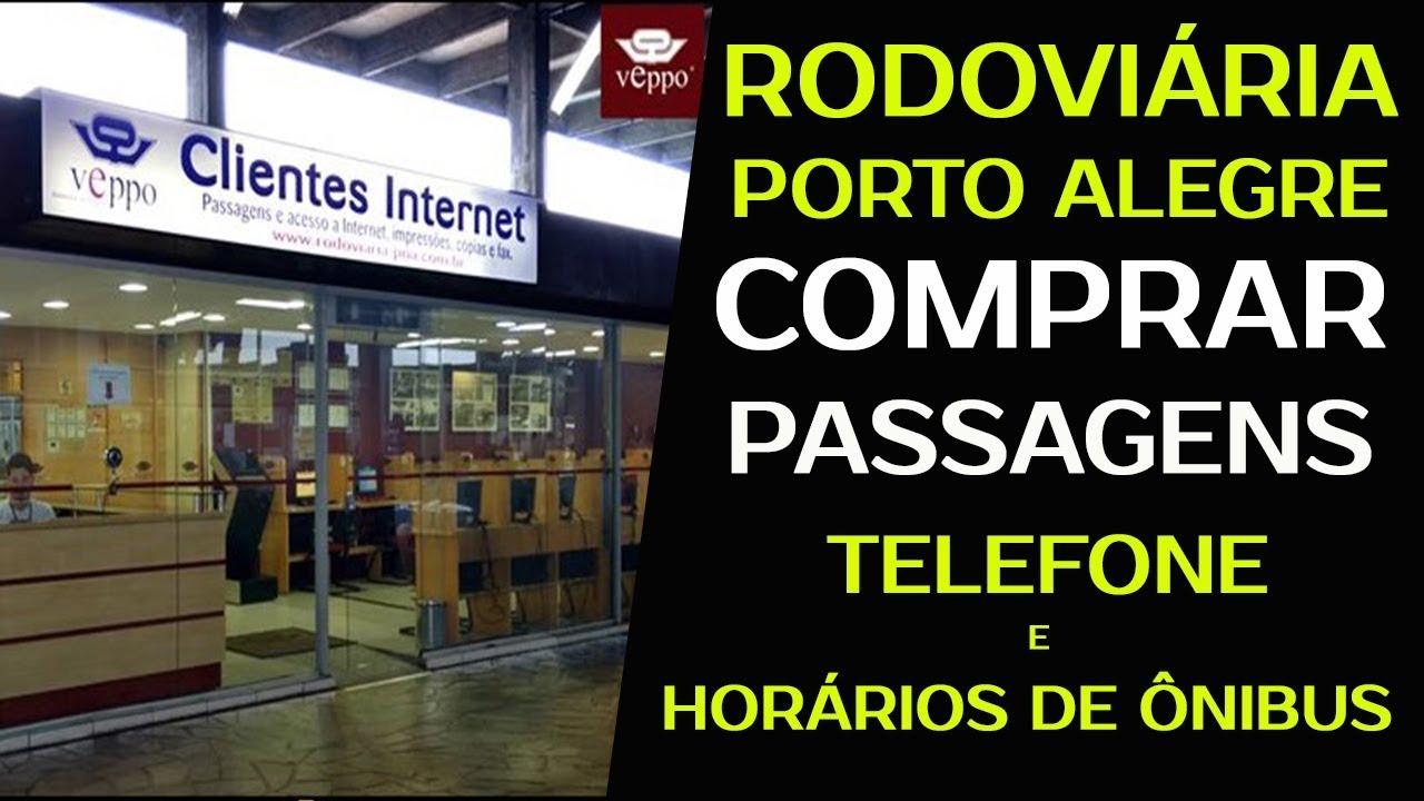 RODOVIÁRIA PORTO ALEGRE TELEFONE, PASSAGENS ONLINE E HORÁRIOS DE ÔNIBUS