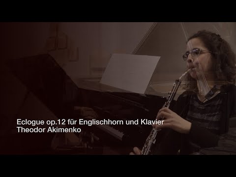 Eclogue op.12 für Englischhorn und Klavier Theodor Akimenko