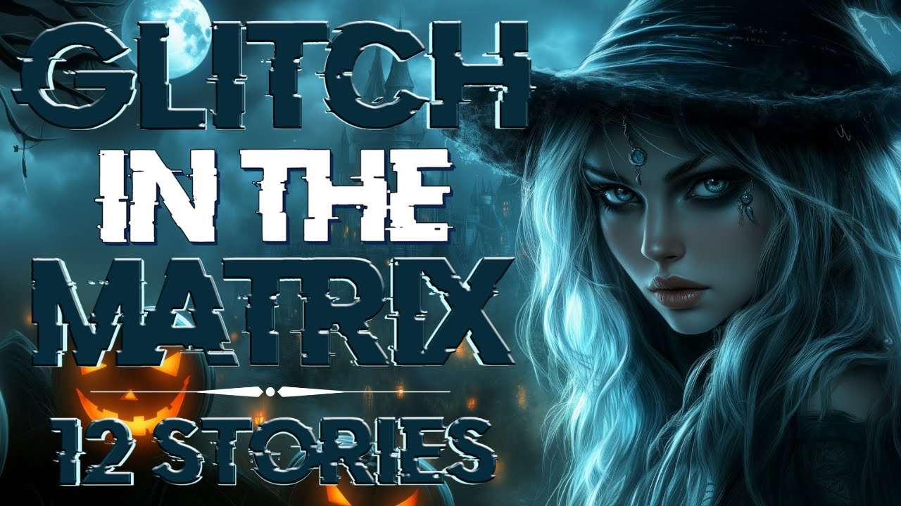 12 True Glitch in the Matrix Stories for the Spooky Season