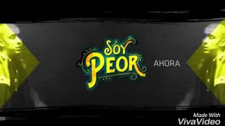 Soy peor remix  ft omega