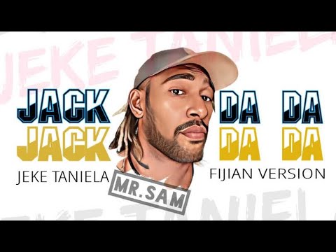 JEKE TANIELA - MR.SAM (featuring PapaLui & R)