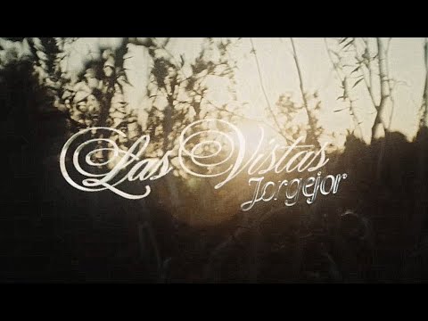 Escucha esta CANCIÓN – LAS VISTAS (@Jorgejor.b )
