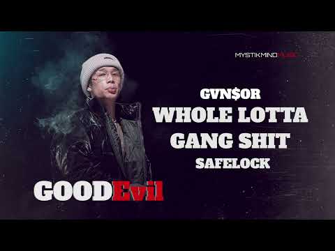 Gvnsor - Whole lotta gvng ft Safelock