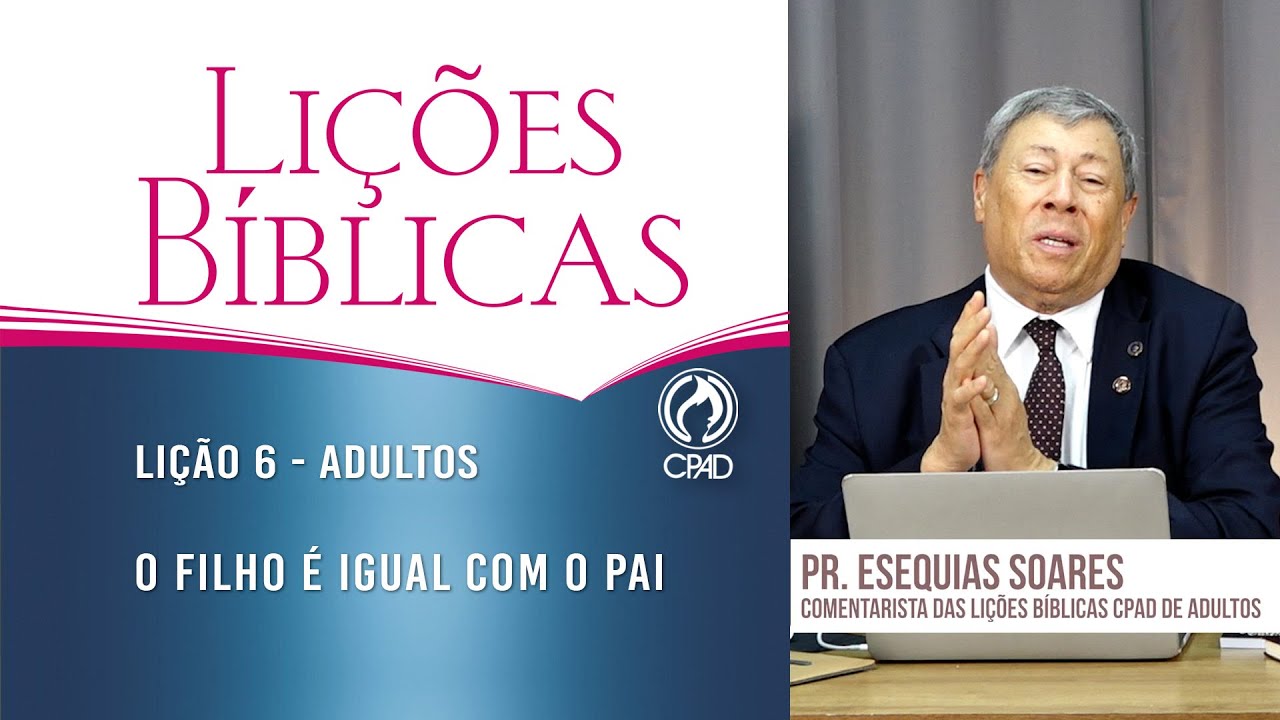 Lição 6 - Lições Bíblicas Adultos - 1º Trim./2025 - CPAD