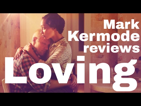 Loving reviewed by Mark Kermode